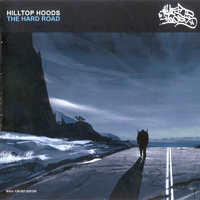 Hilltop Hoods - The Hard Road