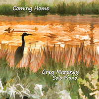 Maroney, Greg - Coming Home Solo Piano