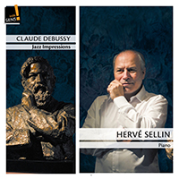 Sellin, Herve - Debussy: Jazz Impressions