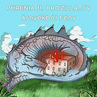 Phrenia - Árnyékból Fény