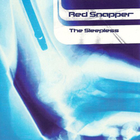 Red Snapper - The Sleepless (Single)