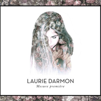 Darmon, Laurie - Mesure premiere (EP)