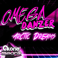 OMEGA Danzer - Arctic Dreams (Single)