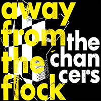 Chancers - Away From The Flock (EP)