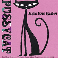 Asylum Street Spankers - Pussycat (Bootleg Series, Volume Two: Live Rarities 2000-2004)