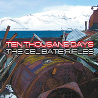 Celibate Rifles - Ten Thousand Days (CD 2 - Michael Couvret)