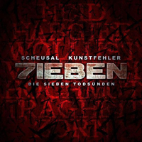 Scheusal & Kunstfehler - 7Ieben: Die Sieben Todensunden