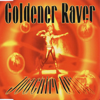 Witt - Goldener Raver (Single)