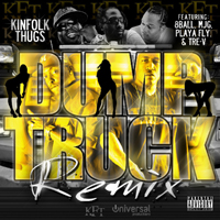 Kinfolk Thugs - Dump Truck Remix