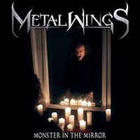 Metalwings - Monster in the Mirror (Single)