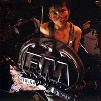 FM - Tough It Out (Remastered 2012)