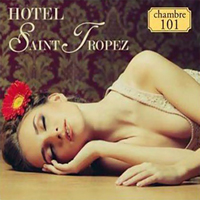 Various Artists [Chillout, Relax, Jazz] - Hotel Saint Tropez Chambre 101 (CD 2)