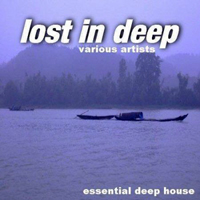Various Artists [Chillout, Relax, Jazz] - Lost In Deep