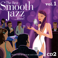 Various Artists [Chillout, Relax, Jazz] - The Best Smooth Jazz...Ever! Vol.1 [CD2]