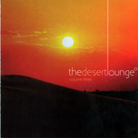 Various Artists [Chillout, Relax, Jazz] - The Desert Lounge, Vol. 3