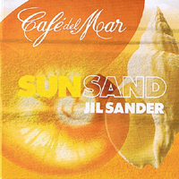 Various Artists [Chillout, Relax, Jazz] - Cafe Del Mar - Sun Sand