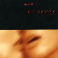 Various Artists [Chillout, Relax, Jazz] - Cafe De Sade Presents- Futurerotic