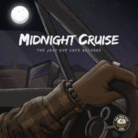 Various Artists [Chillout, Relax, Jazz] - The Jazz Hop Cafe - Midnight Cruise