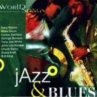 Various Artists [Chillout, Relax, Jazz] - Jazz & Blues World Songs (CD 1)
