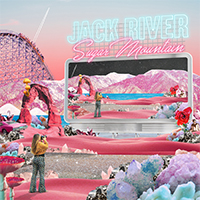 Jack River - Sugar Mountain (Deluxe Version)