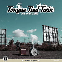 Tongue Tied Twin - Travel Alone