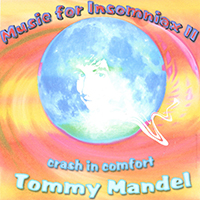 Tommy Mandel - Music For Insomniax II