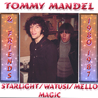 Tommy Mandel - Starlight/Watusi/MelloMagic