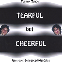 Tommy Mandel - Tearful But Cheerful