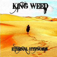 King Weed - Eternal Hypnosis