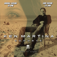 Ken Martina - Goodbye (Remixes) [Ep]