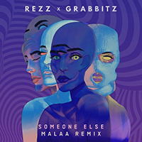 Rezz - Someone Else (Malaa Remix)