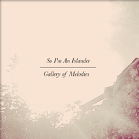 So I'm An Islander - Gallery Of Melodies