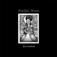 Tearful Moon - Evocation