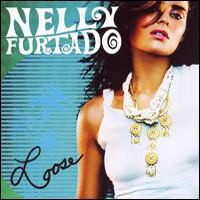 Nelly Furtado - Loose (Tour Edition) (CD 1)