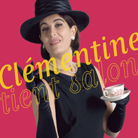 Clementine (FRA) - Clementine Tient Salon