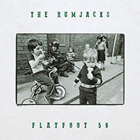 Rumjacks - The Rumjacks / Flatfoot 56 (Split)