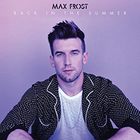 Max Frost - Back In The Summer (Single)