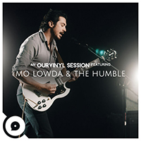 Mo Lowda & The Humble - Power Trip (Ourvinyl Sessions) (Single)