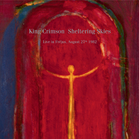 King Crimson - Sheltering Skies (Live in Fréjus, August 27th 1982)