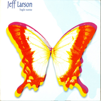 Larson, Jeff - Fragile Sunrise