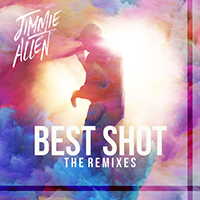Allen, Jimmie - Best Shot (The Remixes Single)