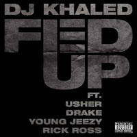 DJ Khaled - Fed Up (Single)