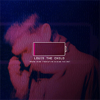 Louis The Child - Phone Died (Single) (feat. Blaise Railey)