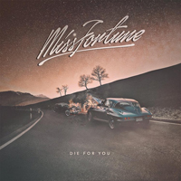 Miss Fortune - Die For You (Single)