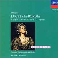 Gaetano Donizetti - Donizetti: Lucrezia Borgia (performed by Richard Bonynge & National Philharmonic Orchestra) (CD 1)