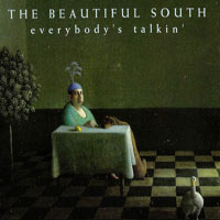 Beautiful South - Everybody's Talkin' (Single, CD 1)