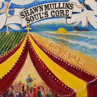 Mullins, Shawn - Soul's Core Revival (CD 2)