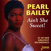 Bailey, Pearl - Ain't She Sweet!