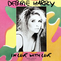 Debbie Harry - In Love With Love (12
