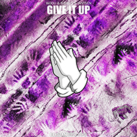 Wooli - Give It Up (Single) 